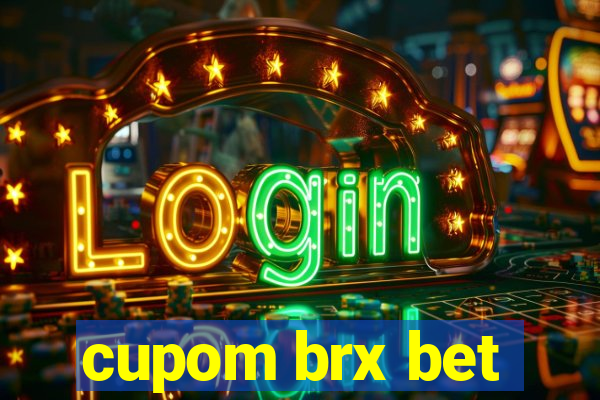 cupom brx bet